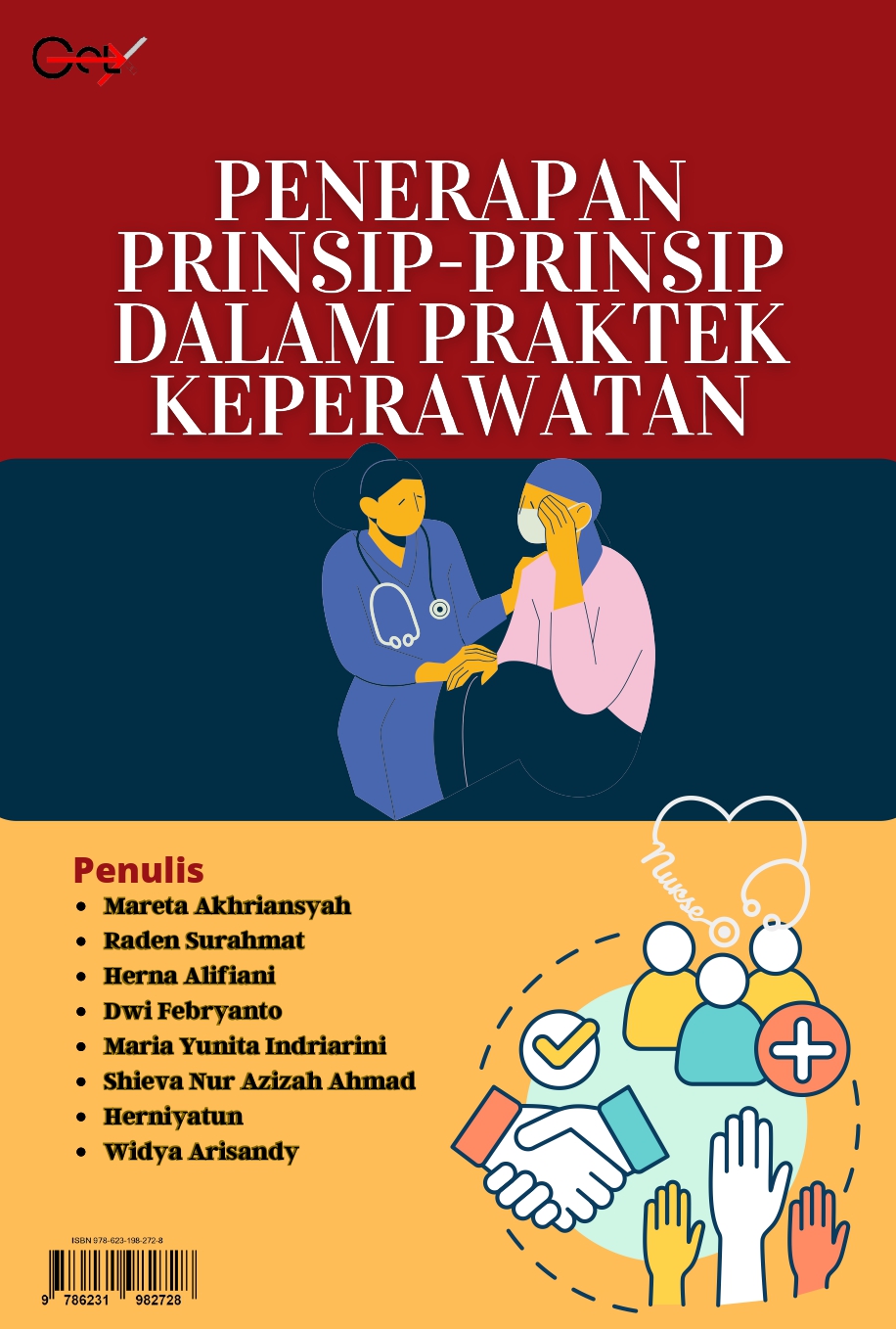 PENERAPAN PRINSIP-PRINSIP DALAM PRAKTEK KEPERAWATAN